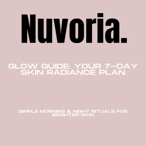 Glow Guide: Your 7-Day Skin Radiance Plan